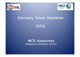 Discovery Island Simulation  (DIS)  MCS Associates  Management Consultancy Services  1  Benefits of