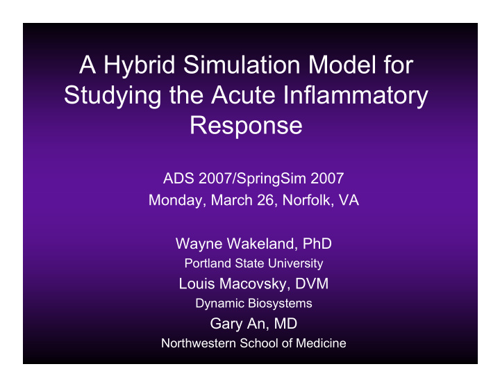 a hybrid simulation model for studying the acute