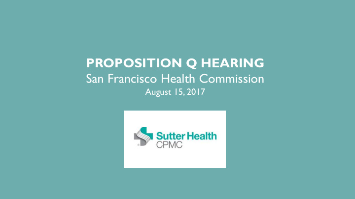 proposition q hearing san francisco health commission