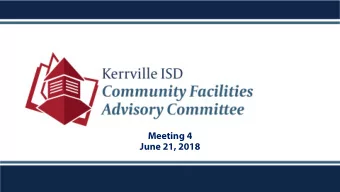 Meeting 4  June 21, 2018  Agenda  Recap  Define Consensus  KISD Financial Capacity