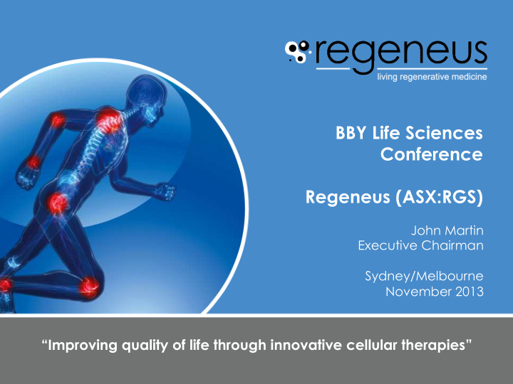 bby life sciences conference regeneus asx rgs