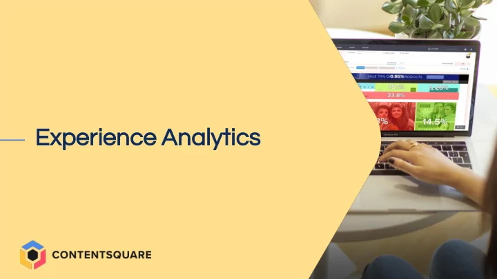 experi perienc ence e an analyt ytics ics without data