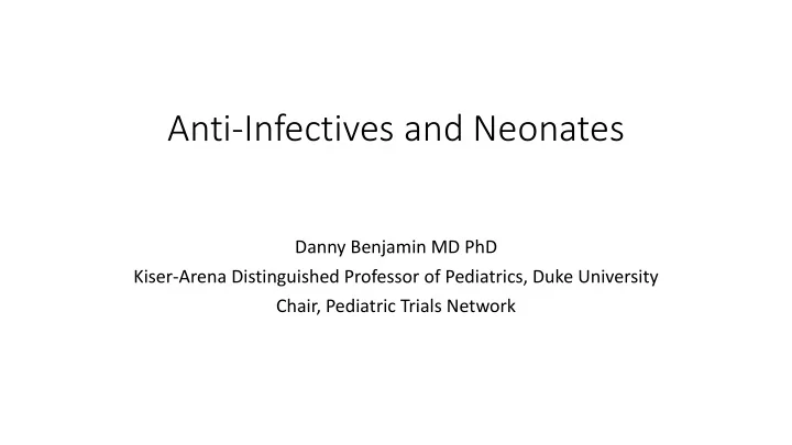 anti infectives and neonates