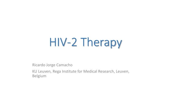 hiv 2 therapy