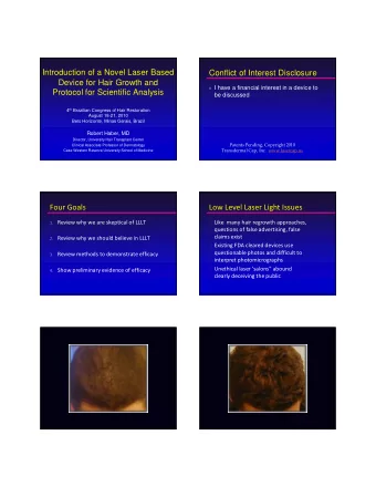 Introduction of a Novel Laser Based  Conflict of Interest Disclosure  Device for Hair Growth and n
