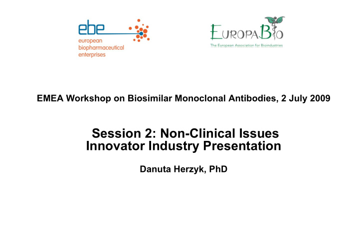 session 2 non clinical issues innovator industry
