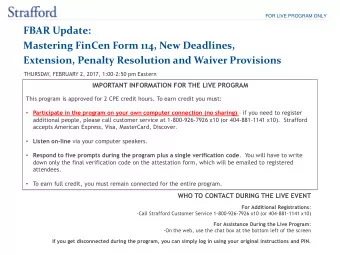 FBAR Update:  Mastering FinCen Form 114, New Deadlines,  Extension, Penalty Resolution and Waiver