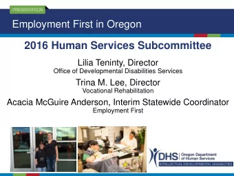 2016 Human Services Subcommittee  Lilia Teninty, Director  Office of Developmental Disabilities