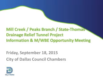 Mill Creek / Peaks Branch / State-Thomas  Drainage Relief Tunnel Project  Information &amp; M/WBE