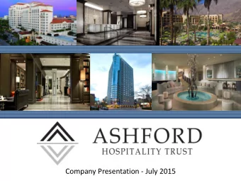 Company Presentation - July 2015  1  Safe Harbor  In keeping with the SEC's &quot;Safe Harbor&quot;