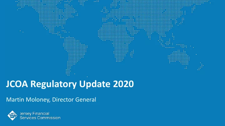 jcoa regulatory update 2020