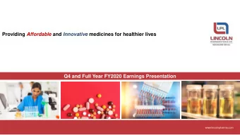 Providing Affordable and Innovative medicines for healthier lives  Q4 and Full Year FY2020 Earnings
