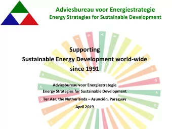 Adviesbureau voor Energiestrategie  Energy Strategies for Sustainable Development  Supporting