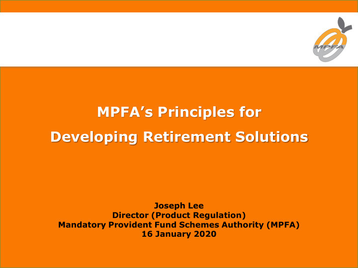 mpfa s principles for developing retirement solutions