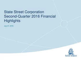 Highlights  July 27, 2016 This presentation includes certain highlights of, and also material