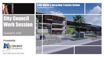 City Council  Work Session  Nov  ovemb  mber  r 5, 2019  Presented by:  Kevin McCarthy &amp; Ruth