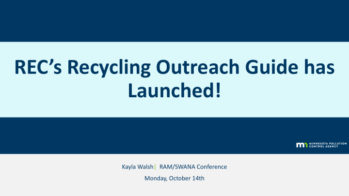 rec s recycling outreach guide has launched