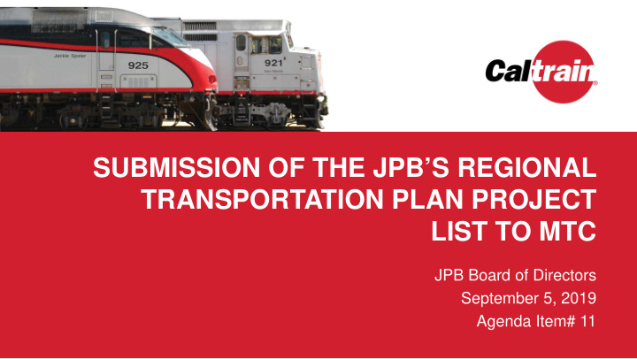 submission of the jpb s regional transportation plan