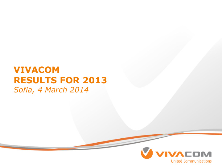 vivacom results for 2013