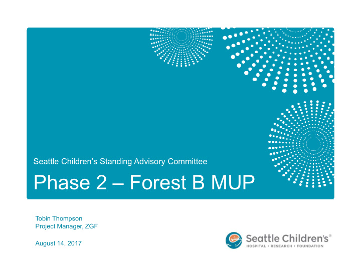 phase 2 forest b mup