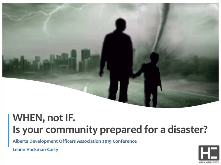when not if is your community prepared for a disaster
