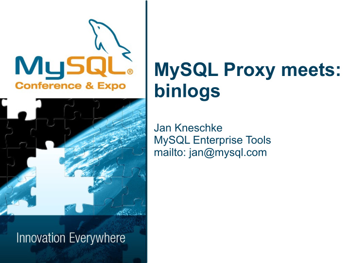 mysql proxy meets binlogs