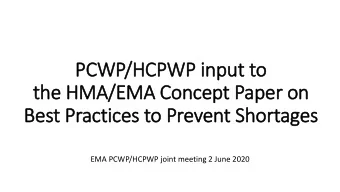 PCW  CWP/HCPWP i  input t  t to  o  the HMA/EMA Con  Conce  cept P  Pap  aper on  r on  Be  Best P