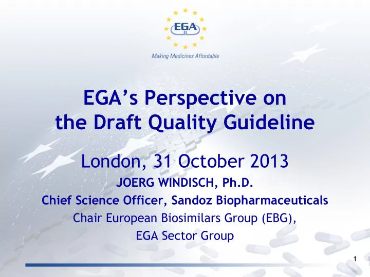 ega s perspective on the draft quality guideline