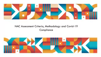 NAC Assessment Criteria, Methodology and Covid-19  Compliance  1  ASSESSMENT CRITERIA CHANGE  The