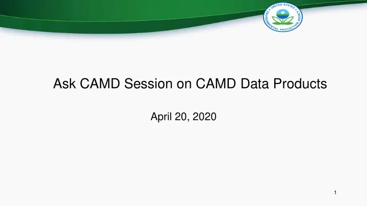 ask camd session on camd data products