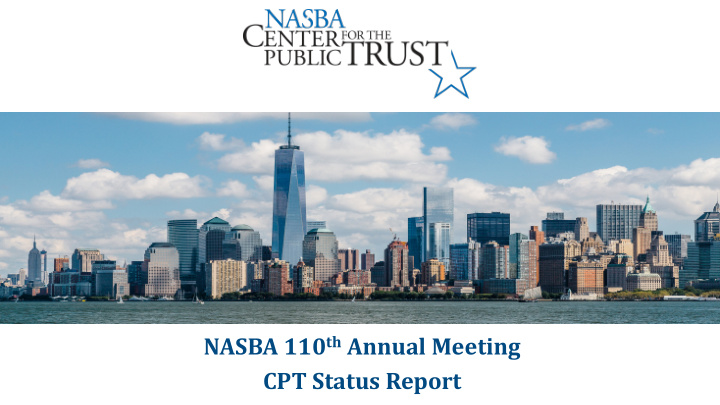 nasba 110 th annual meeting cpt status report what is the