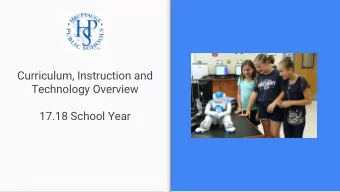 Curriculum, Instruction and  Technology Overview  17.18 School Year  Hauppauge at a Glance...  K-12