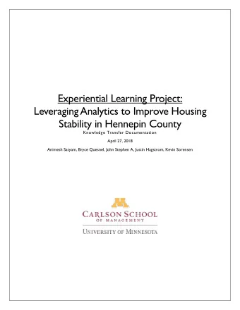 Experiential Learning Project:  Leveraging Analytics to Improve Housing  Stability in Hennepin