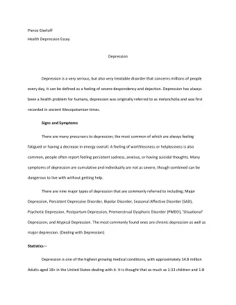 Pierce Gierloff  Health Depression Essay  Depression  Depression is a very serious, but also very