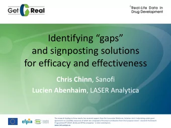 Identifying gaps  and signposting solutions  for efficacy and effectiveness Chris Chinn ,