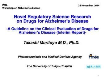 Novel Regulatory Science Research  on Drugs for Alzheimer's Disease  -A Guideline on the Clinical