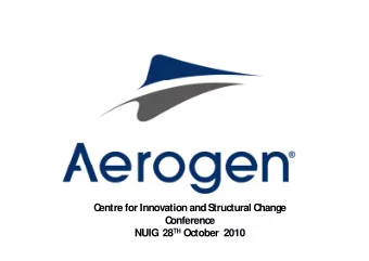 C  entre for Innovation and S  tructural C  hange  C  onference 28 TH October  2010  NUIG  B  lue