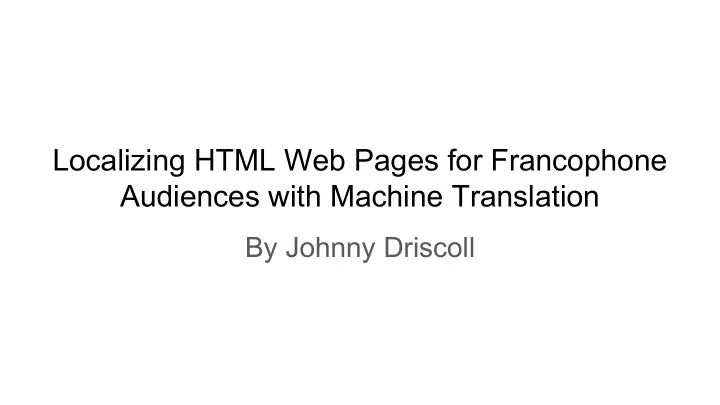 localizing html web pages for francophone audiences with