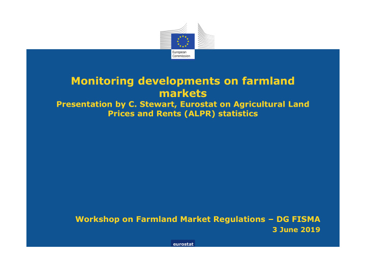 monitoring developments on farmland markets