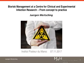 Juergen Mertsching  1  Head of the Biological Safety Department at  Hannover Medical School