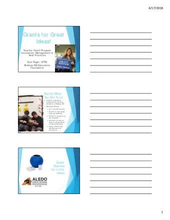 Grants for Great  Ideas!  Teacher Grant Program  Innovation, Management &amp;  Best Practices  Suzi