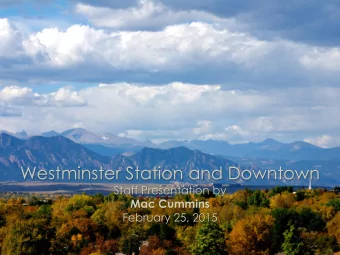 Westminster Station and Downtown  Staff Presentation by  Mac Cummins  February 25, 2015