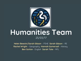 Humanities Team  23/03/17 Helen Beestin/Sarah Gibson  PSHE Sarah Gibson  RE Rachel Wright