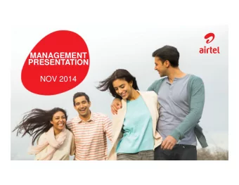 MANAGEMENT  PRESENTATION  NOV 2014  Disclaimer  The information contained in this presentation is