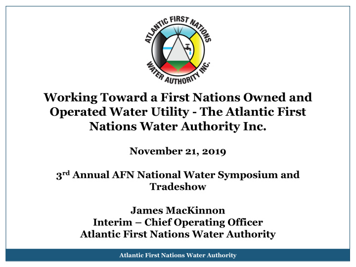 working toward a first nations owned and operated water