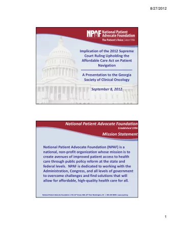 National Patient Advocate Foundation Established 1996 Mission Statement National Patient Advocate