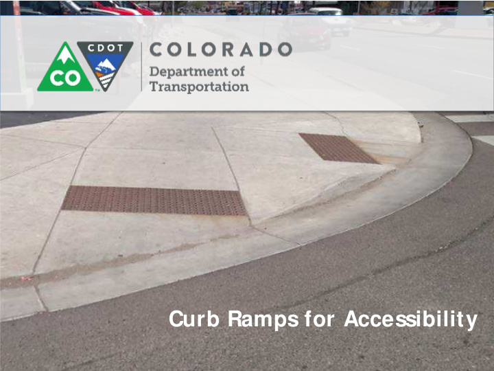 curb ramps for accessibility statewide curb ramp