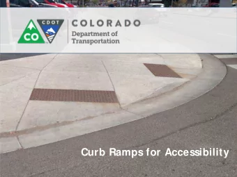 Curb Ramps for Accessibility  Statewide Curb Ramp  Accessibility Program  Federal requirement -