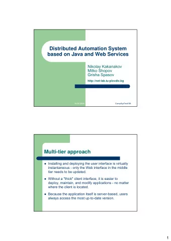Distributed Automation System  based on Java and Web Services  Nikolay Kakanakov  Mitko Shopov