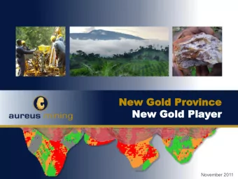 New Gold Play  New Gold Player  er  November 2011  Disclaimer Certain statements in this